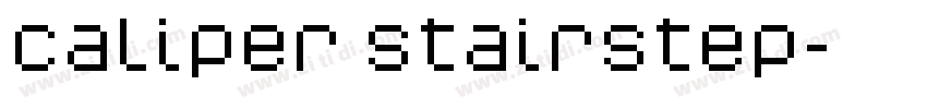 Caliper Stairstep字体转换